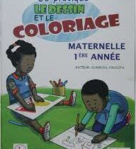 Je pratique le dessin et le coloriage maternelle 1ère année