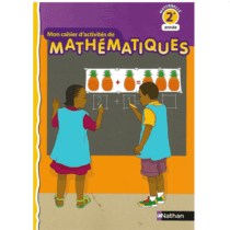 Mon cahier d'activités de mathématiques 2 éme année